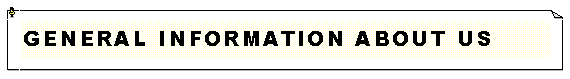 Textfeld: General information about us